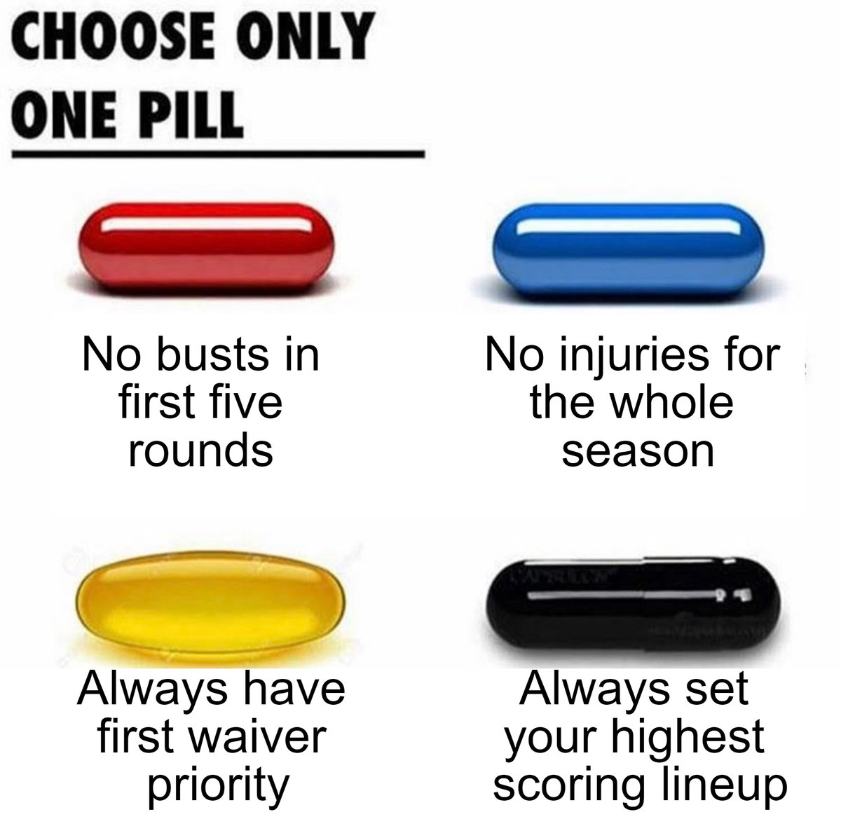 SleeperHQ's tweet photo. What pill are you choosing for this upcoming fantasy season? 🤔⬇️ https://t.co/EBWfWdINmn