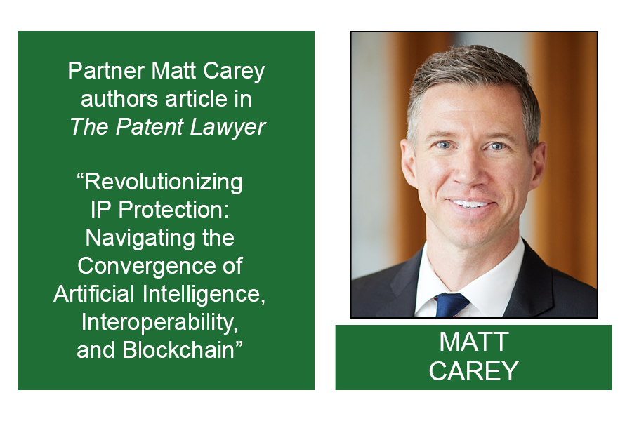 Marshallip's tweet photo. AI, blockchain, and interoperability are driving tech innovation. @Marshallip Partner Matt Carey explains how IP owners can thrive: https://t.co/sB6icZ7n42 #intellectualproperty #ArtificialIntelligence #blockchain https://t.co/3u78tXH43m