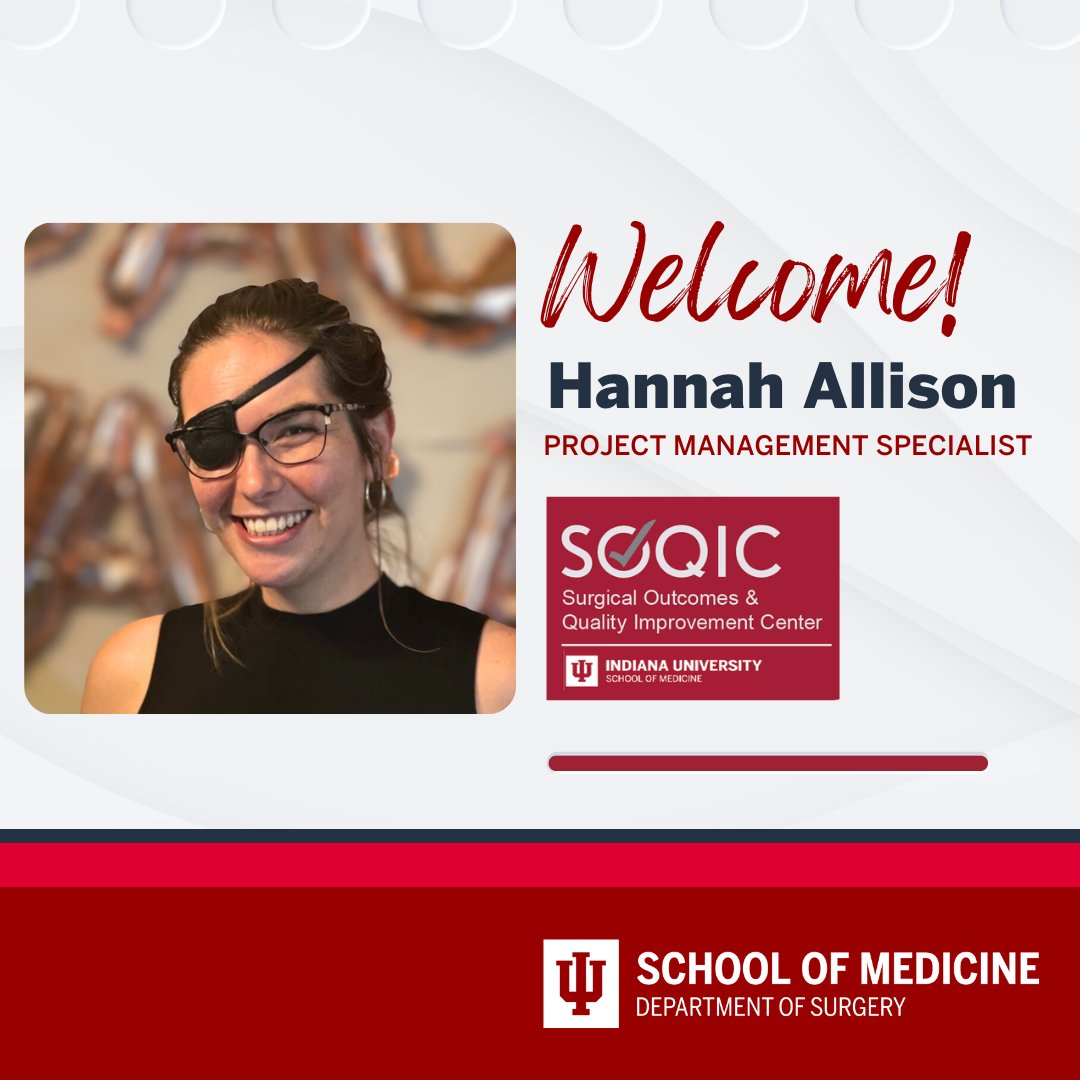 @IU_SOQIC is growing! We are happy to welcome Hannah Allison to the team. Hannah will play an important role as the project management specialist. We look forward to her expertise and contributions.
@kbilimoria @tonyyangmd @dragonzmd
#IUsurgery #SOQIC #QualityOutcomes