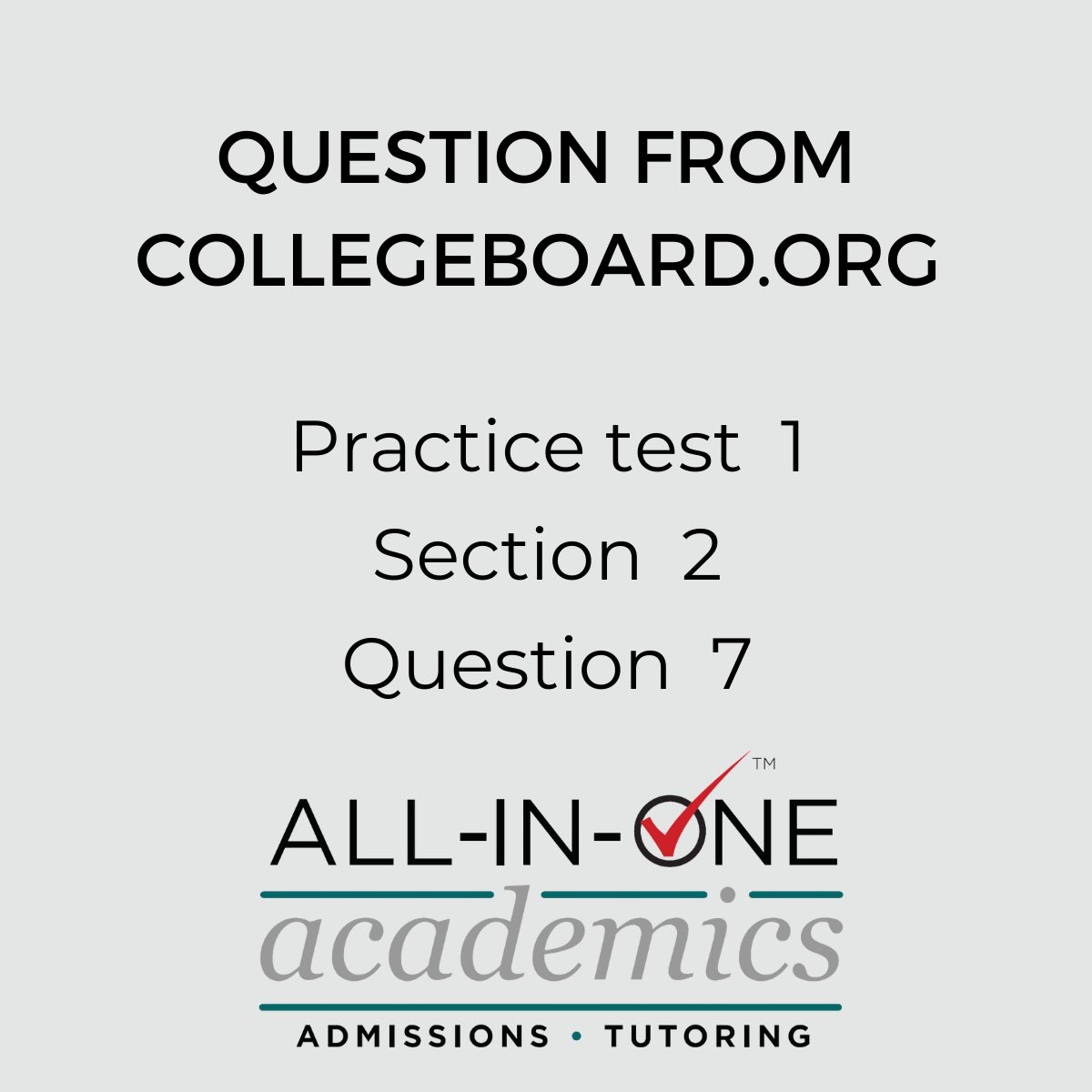 #SATprep question of the day! 

#allinoneacademics