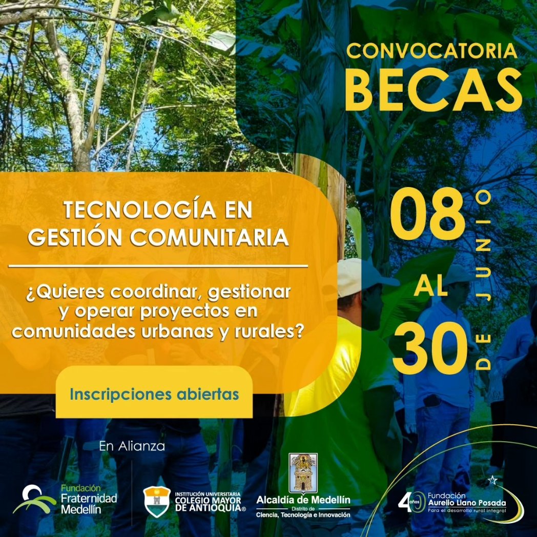AurelioLlanoP's tweet image. ¡Convocatoria de becas abierta! 🧑‍🎓Estudia Tecnología en Gestión Comunitaria en el @Colmayor  de Antioquia. 👩‍🎓 @FraternidadMed #educacionrural