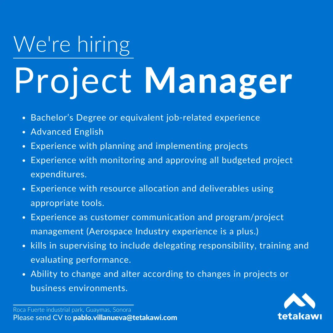 We're hiring Project Manager 
Requirements:
Bachelor’s Degree or equivalent job-related experience
Advanced English
Experience with planning and implementing projects

#Tetakawi #Sonora #Mexico #Empleo #Job #Guaymas