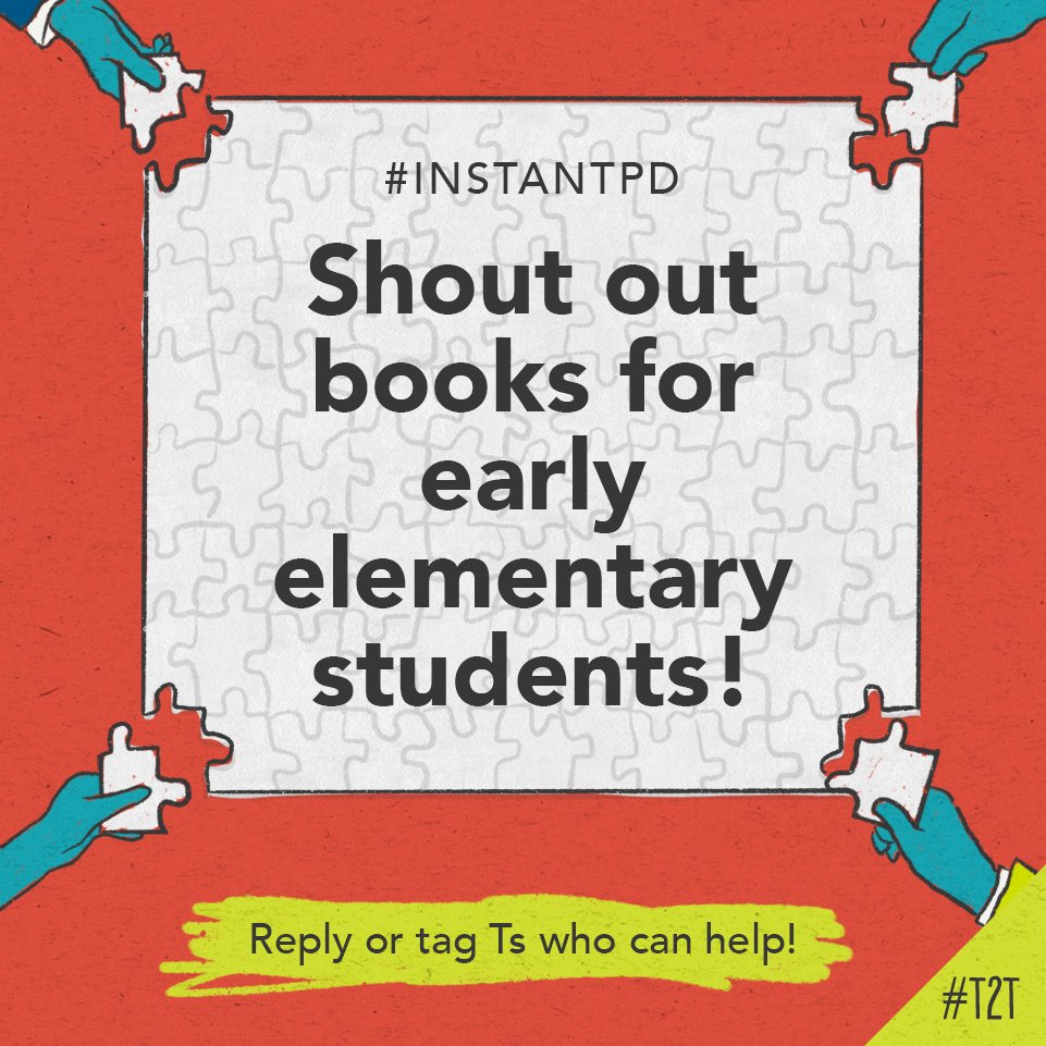 What books do you ❤️ to share with early elementary Ss? 📚

Recommend your favorite titles for T @ItsTere_3savg's classroom library! 

#InstantPD #LitChat #ElemChat #TeacherTwitter