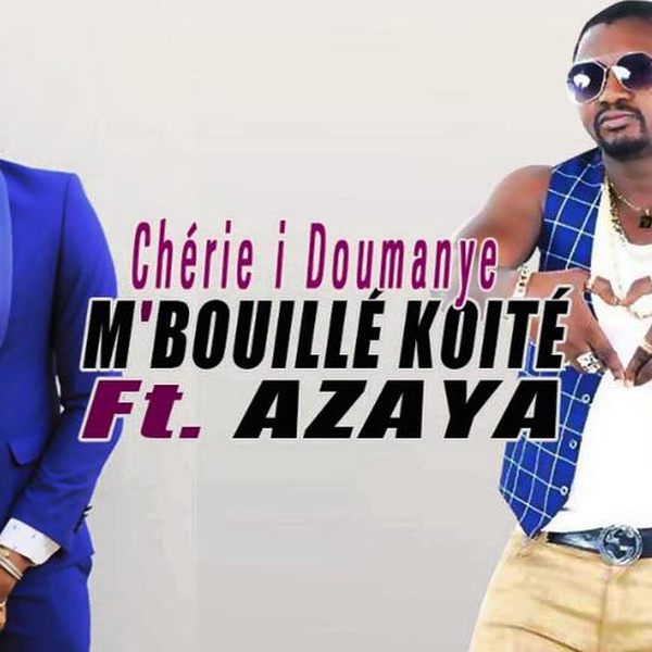 #NowPlaying M'Bouille Koité Feat Azaya - Chérie i doum