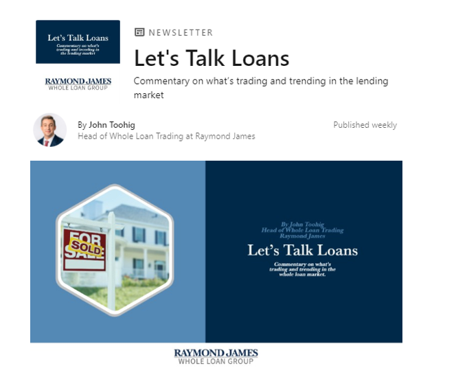 RJWholeLoans's tweet image. A weekly newsletter on what's trading and trending in the banking and loan market as seen by the chatter from the Raymond James whole loan desk. #loans #banking #creditunions #credit #markets #trading 
linkedin.com/newsletters/69…