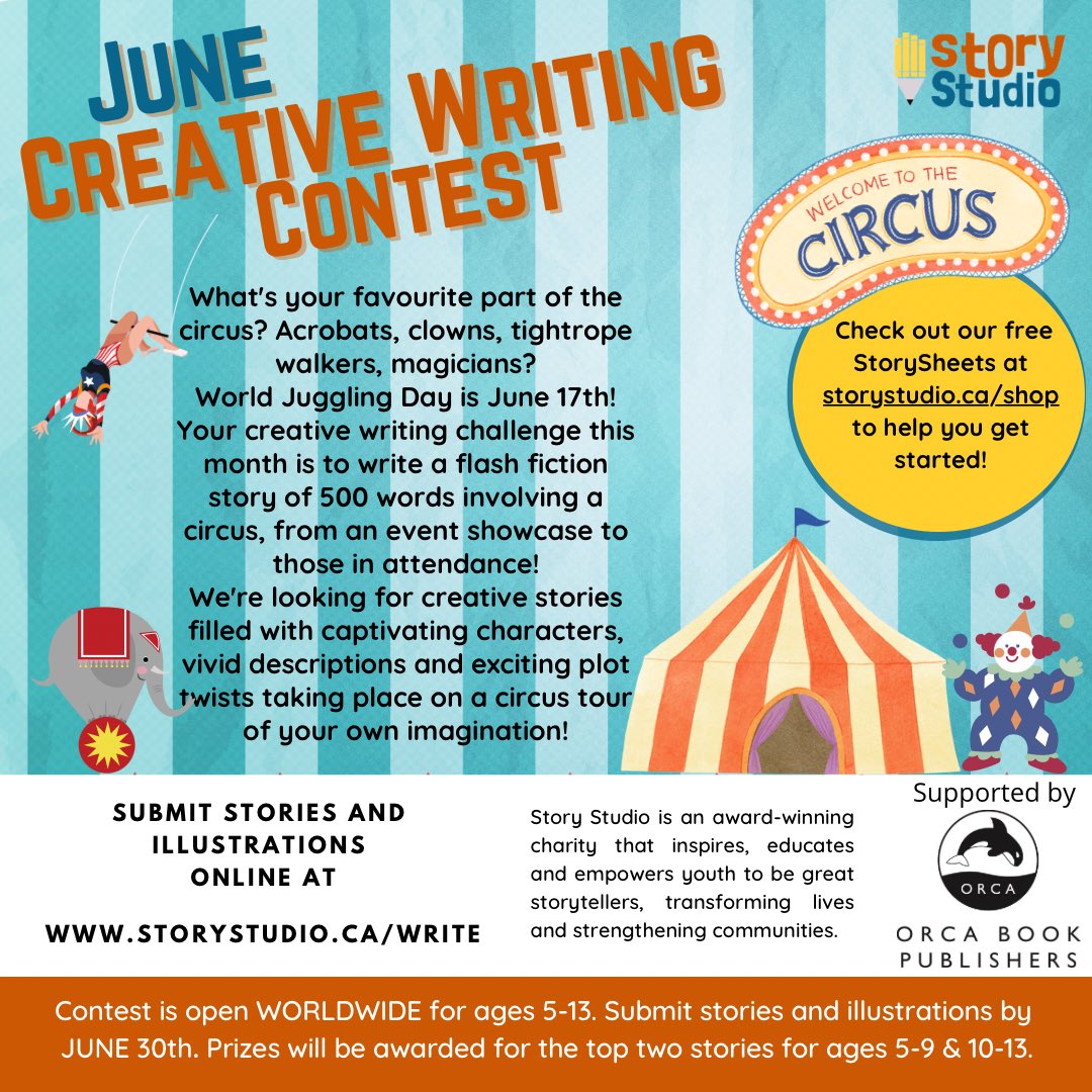 June Creative Writing Contest is underway! 🎪🤡🤹 This month we’re looking for imaginative and fun circus stories from writers ages 5 to 13, worldwide!✏️

Submit stories online by June 30th. 

Head to storystudio.ca/yourstories to read all our past monthly contest anthologies📚