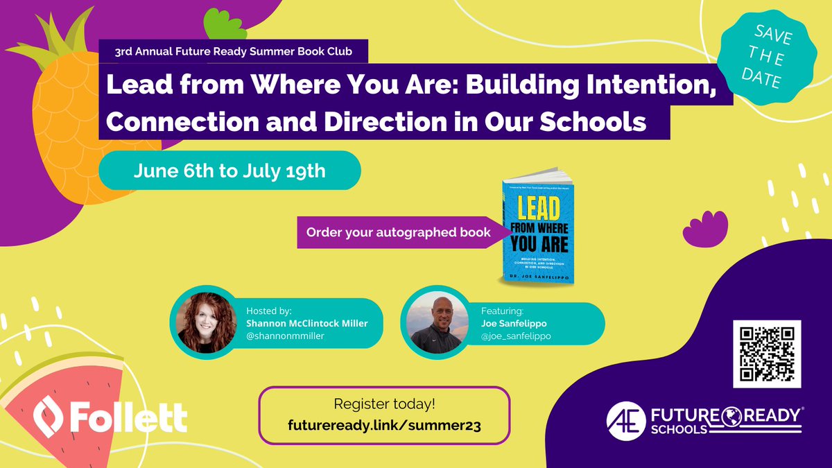 FollettSoftware's tweet image. The #FutureReadyLibrarians 3rd Annual Summer Book Club presents @shannonmmiller and @Joe_Sanfelippo. His book, “Lead from Where You Are: Building Intention, Connection and Direction in Our Schools,” will be featured. Register today: futureready.link/summer23 
#FutureReadyLibs