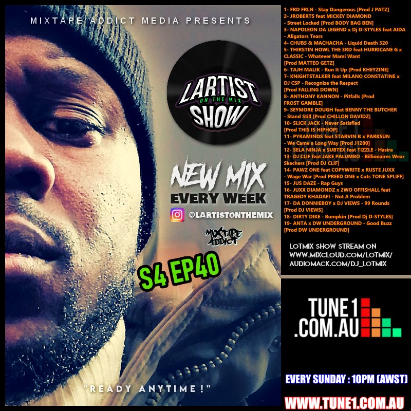 Dj LOTMIX aka LartistOnTheMix (@dj_lotmix) on Twitter photo 🚨LOTMIX SHOW-S4Ep40 by <a href="/dj_lotmix/">Dj LOTMIX aka LartistOnTheMix</a> w/ @mixtapeaddictmedia ft <a href="/TeamNDL/">Napoleon Da Legend</a> <a href="/DirtyDikeSMB/">DIRTY DIKE</a> <a href="/Kheyzine_Beats/">KHEYZINE</a> <a href="/FRDFRLN152/">FRD FRLN 🇺🇸🇧🇸🇺🇸🇧🇸</a> <a href="/stalkinseason/">KNIGHTSTALKER</a> <a href="/SEYMOREDOUGH/">DOUGH NAMATH</a> <a href="/SelaNinjaTz/">Sela Ninja</a> <a href="/jakepalumbo/">Jake Palumbo</a> <a href="/PAWZ1/">Pawz One</a> <a href="/JusDaze/">Jus Daze</a> <a href="/DDonnieboy/">DA DONNIEBOY (say the boy)</a> <a href="/DW__Underground/">DW Underground</a> &more
📅Sunday 10PM(AWST)🇦🇺
#Tune1Radio
🎧tune1.com.au 🚨LOTMIX SHOW-S4Ep40 by <a href="/dj_lotmix/">Dj LOTMIX aka LartistOnTheMix</a> w/ @mixtapeaddictmedia ft <a href="/TeamNDL/">Napoleon Da Legend</a> <a href="/DirtyDikeSMB/">DIRTY DIKE</a> <a href="/Kheyzine_Beats/">KHEYZINE</a> <a href="/FRDFRLN152/">FRD FRLN 🇺🇸🇧🇸🇺🇸🇧🇸</a> <a href="/stalkinseason/">KNIGHTSTALKER</a> <a href="/SEYMOREDOUGH/">DOUGH NAMATH</a> <a href="/SelaNinjaTz/">Sela Ninja</a> <a href="/jakepalumbo/">Jake Palumbo</a> <a href="/PAWZ1/">Pawz One</a> <a href="/JusDaze/">Jus Daze</a> <a href="/DDonnieboy/">DA DONNIEBOY (say the boy)</a> <a href="/DW__Underground/">DW Underground</a> &more
📅Sunday 10PM(AWST)🇦🇺
#Tune1Radio
🎧tune1.com.au