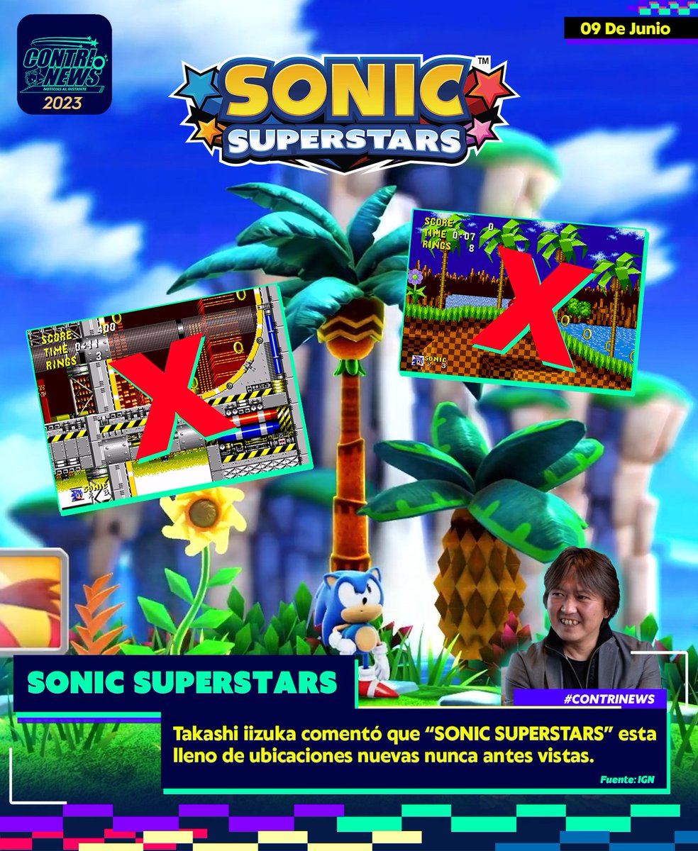 #CONTRINEWS GANAMOS
Mediante una reciente entrevista de IGN hacia Takashi Iizuka, comentó que en #SonicSuperstars, ellos quisieron crear algo totalmente nuevo por lo que Sonic y sus amigos visitaran nuevos lugares en las Nuevas 'North Star Islands'