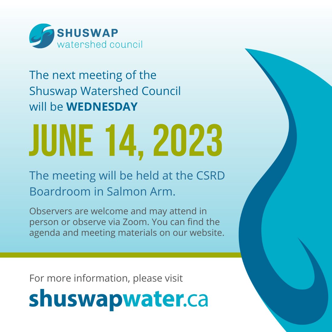 The next Shuswap Watershed Council meeting is on June 14th, 9:30 - 11:30 AM at the CSRD Boardroom in Salmon Arm. Observers are always welcome. #shuswap #shuswapbc #shuswapwater #shuswaplake #maralake #theshu