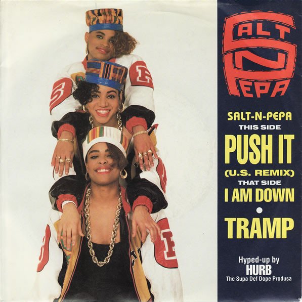 #NOWPOP40
🇳 🇴 🇼   🔢 (Jul 1988)
SALT-N-PEPA
Push It
