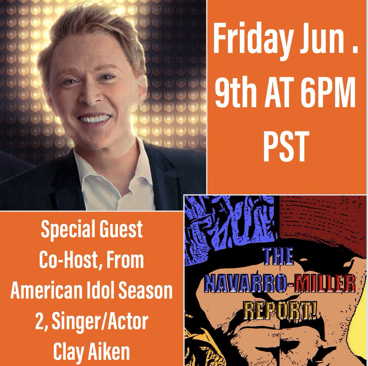 Tune in today here on Twitter at 6PM PST 9PM EST for another great episode of The Navarro-Miller Report. Today we have special guest co-host, from @americanidol season 2, actor/singer @clayaiken. We will be LIVE so feel free to join our interactive audience. #fyp #AmericanIdol