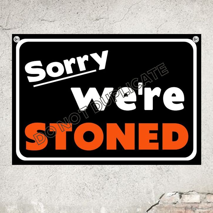 PalacePainted's tweet image. Sign Sorry We're Stoned 420 Weed Themed Dorm Room Wall Decor tuppu.net/bd833486 #WainfleetTradingPost #Shopify #PotShop