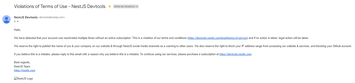 alex73630's tweet photo. Hey @nestframework @kammysliwiec

I received a mail from your team today about a violation of Terms of Use with the Devtools.

Outside the fact that the violation stated doesn't appear in your ToS, I am really surprised that I got this email when I never used your tools. https://t.co/xKtEtSFXNQ