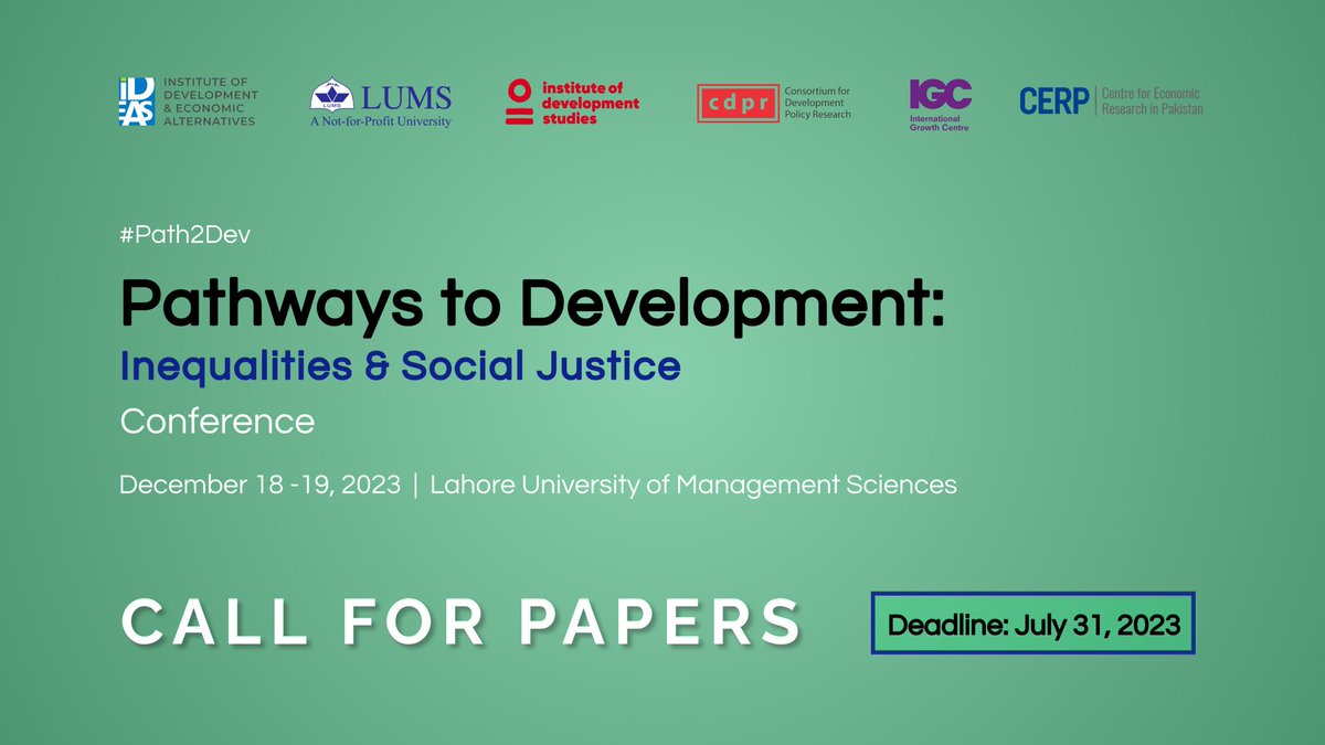 📢Call for Papers! 
The Call for Papers for our 2nd Pathways to Development Conference is live! The theme for this year's conference is #inequalities & #socialjustice. Read the full #CallForPapers here: bit.ly/3oOkm4n
 @EconomicsLUMS
Deadline July 31, 2023  #Path2Dev