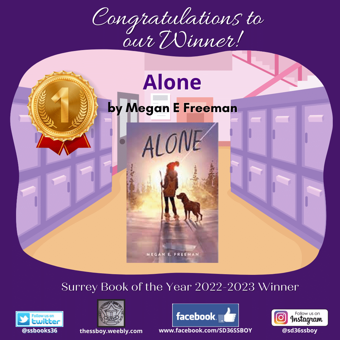 The 2022-2023 SSBOY winners are in!

The book with the most student votes is Alone by <a href="/meganefreeman/">Megan E. Freeman</a>.

Congrats &amp; thanks to the authors for sharing your stories with our students! #sd36tl #sd36learn