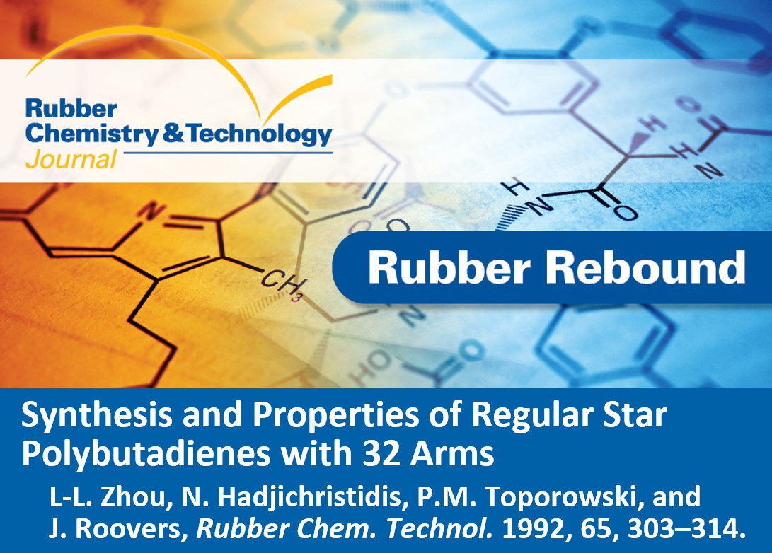 Rubber Chemistry & Technology Journal (@rubberchemtech) on Twitter photo #RubberRebound goes to 1992 for this paper by Zhou and coworkers on synthesis and properties of 32-arm star polybutadienes. Open access for one week, so take a look
meridian.allenpress.com/rct/article/65…
<a href="/RubberDivision/">Rubber Division, ACS</a> #RubberRebound goes to 1992 for this paper by Zhou and coworkers on synthesis and properties of 32-arm star polybutadienes. Open access for one week, so take a look
meridian.allenpress.com/rct/article/65…
<a href="/RubberDivision/">Rubber Division, ACS</a>