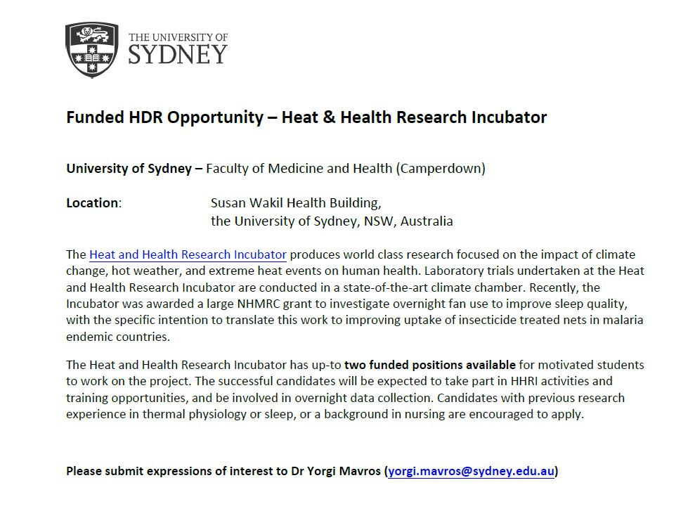 We are excited to share news of TWO new funded PhD (or MSc) positions <a href="/HeatHealth_USYD/">Heat and Health Research Incubator</a> <a href="/syd_health/">Sydney Health</a> to work at the intersection of #climate change, #heat stress, #sustainable #cooling, #sleep and #malaria risk. 

Contact <a href="/DrYorgiMavros/">Yorgi Mavros</a> or me for more details.

Please RT.