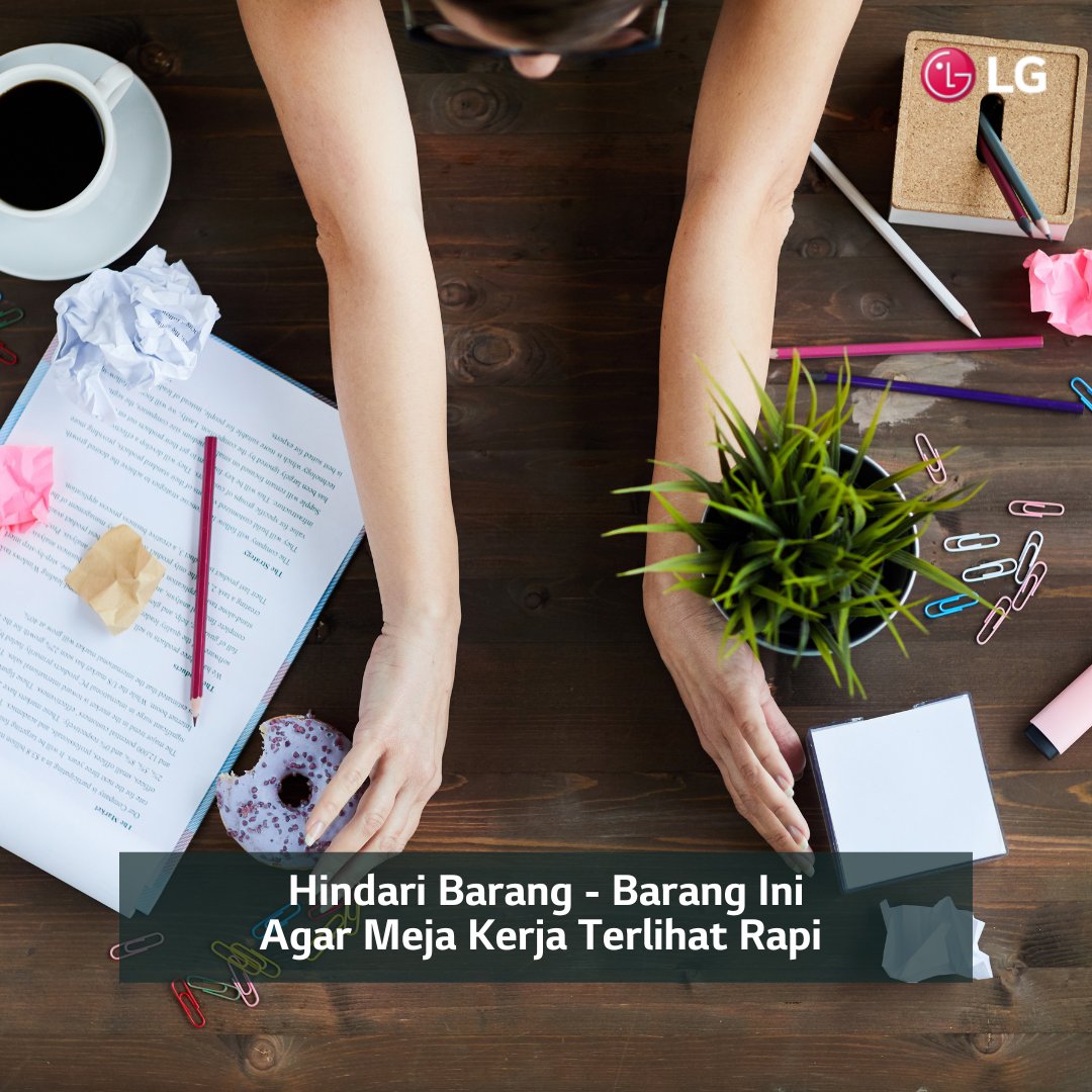 lgeindonesia's tweet photo. Siapa yang masih nyaman bekerja dengan kondisi meja kerja yang berantakan?
Yuk mulai menghindari barang - barang ini di atas meja kerja agar meja terlihat rapi dan bebas kekacauan!
#FunTips #MejaKerjaRapi #LGIndonesia https://t.co/r7olewRfE6