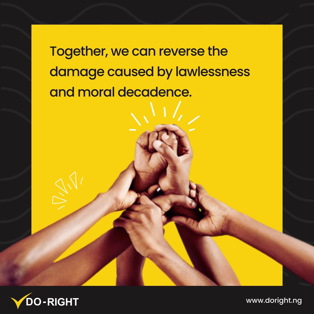 alwaysdorightng's tweet photo. Together, we can reverse the damage caused by lawlessness and moral decadence. Let's embrace uprightness, integrity, and a new mindset of doing what's right for our nation. #NigeriaStrong #DoRightNG https://t.co/i7DmY9FMoN