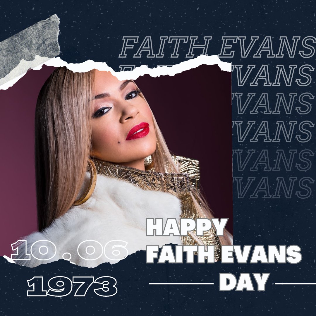 Happy Birthday Faith Evans. 