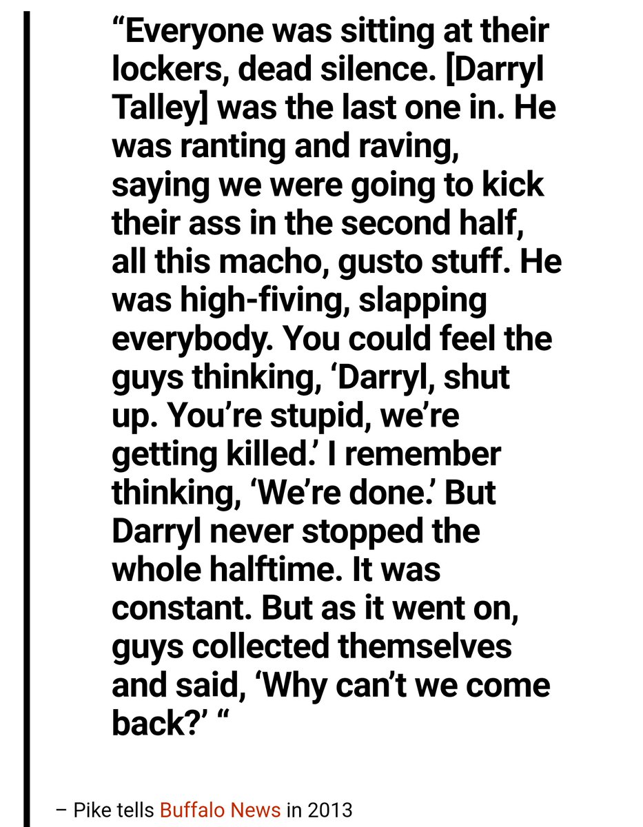 This was Mark Pike on the halftime locker room during "The Comeback".

Getting to retell this story was some of the most fun I've ever had writing, without a doubt.

thebuffalofanatics.com/bills-history-…