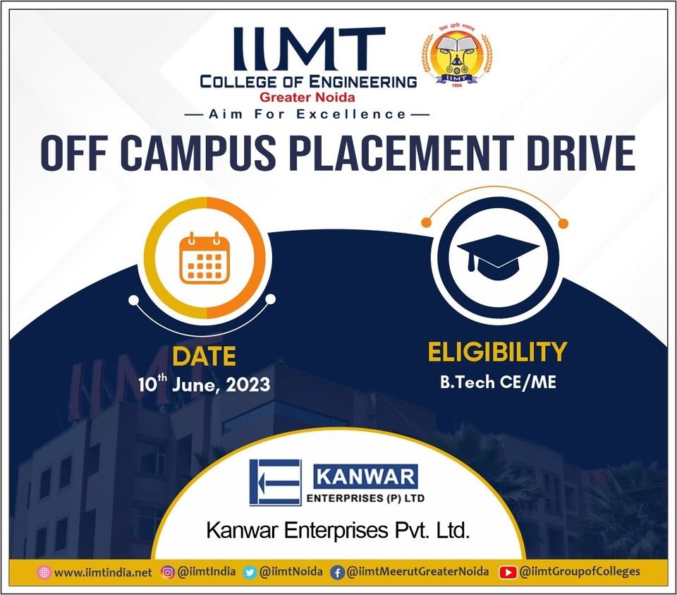 iimtnoida's tweet photo. Off Campus Placement Drive for B. Tech ME/CE Batch - 2023 Students.
Company: 'Kanwar Enterprises Pvt. Ltd.'
Date: 10th June.
https://t.co/UOh7RIbr6l
Call us: 9520886860
#IIMTIndia #iimtgroupofcolleges #BTechME #BTechCE #CampusPlacement2023 #CampusRecruitment2023 #IIMTian https://t.co/WuGeTeTG7k