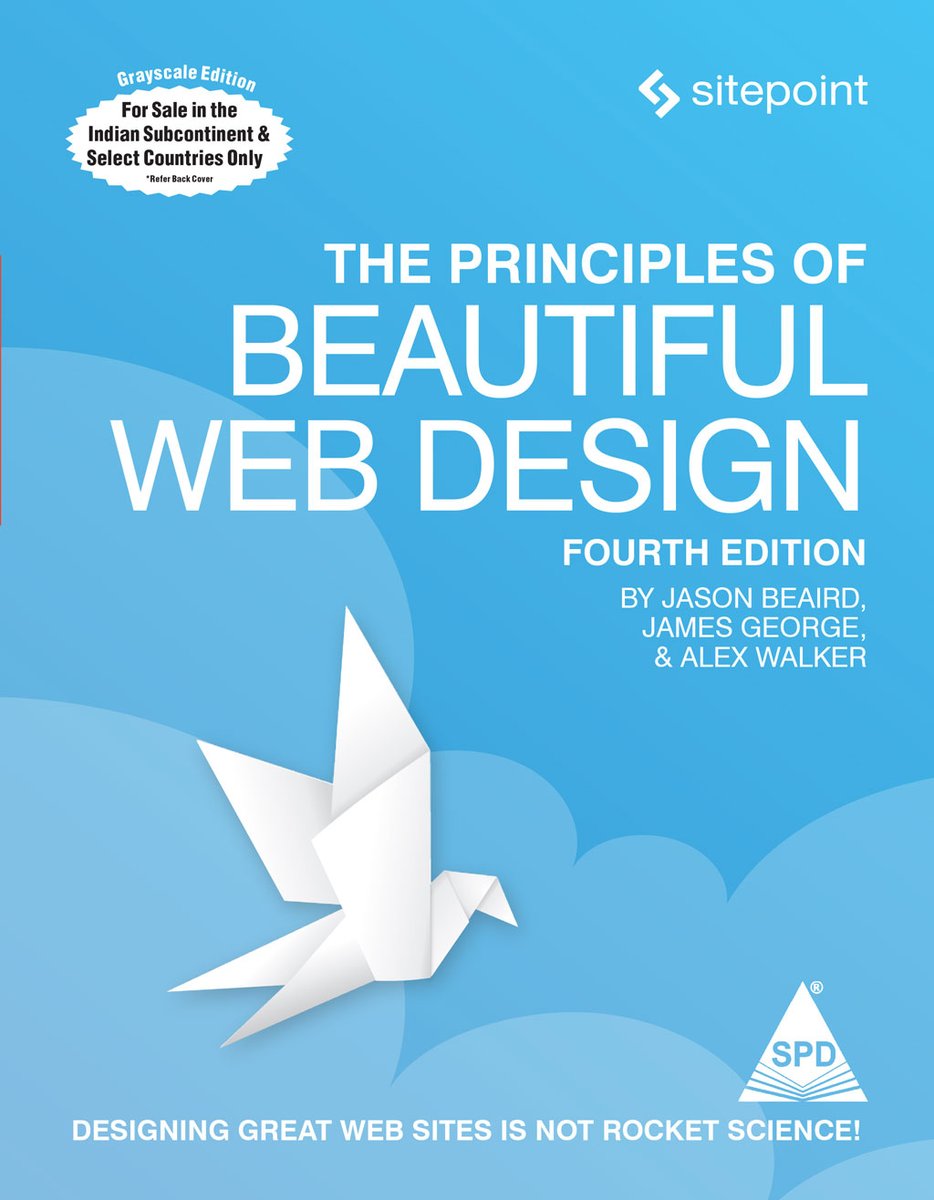 Bestseller !
The Principles of Beautiful Web Design 4th Edition by <a href="/alexmwalker/">Alex Walker</a> @jasongraphix
&amp; James George <a href="/sitepointdotcom/">SitePoint</a>
shroffpublishers.com/books/97893910…
<a href="/WebDesignMuseum/">Web Design Museum</a>
<a href="/WebDesignerMag/">WebDesignerMag</a> <a href="/DesignerDepot/">WebDesignerDepot.com</a> #webdesign #HTML #CSSDay #javascript #uxdesign #shroffpublishers #sitepoint