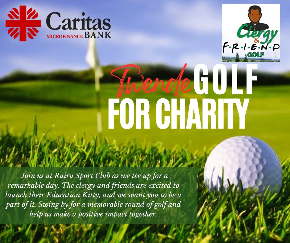 CaritasMFB's tweet photo. Swinging for Charity on and off the Green! Join us on the 12th of June 2023 for the Clergy and Friends Golf Tournament at Ruiru Sports Club and Tee Up for Charity🏌️‍♀️🏌️‍♀️⛳
#TwendeGolf4Charity
#Golf4Charity
#ClergyandFriendsGolf
#TeeUp4Charity
#TwaimarishaJamii https://t.co/Y9sr3FJw7Q