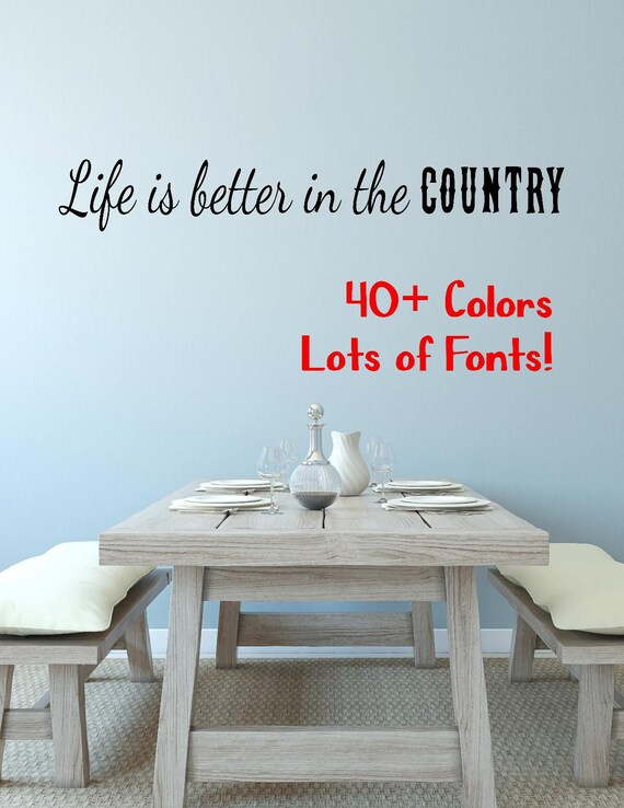 Life is Better in the Country Indoor Wall Decal etsy.me/3Y5K6Wx #indoorwalldecor #homewalldecals #removablevinyl #bedroomhomedecal @etsymktgtool