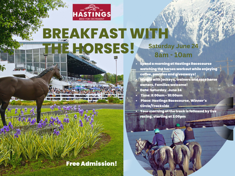 Mark your calendars on Saturday, June 24th for the Hastings Racecourse version of Clocker’s Corner! 
Join the HBPA_BC-hosted morning workouts event from 8:00-10:00AM trackside at the Winner’s Circle. 
Coffee, pastries and a few giveaways too.
All are welcome!