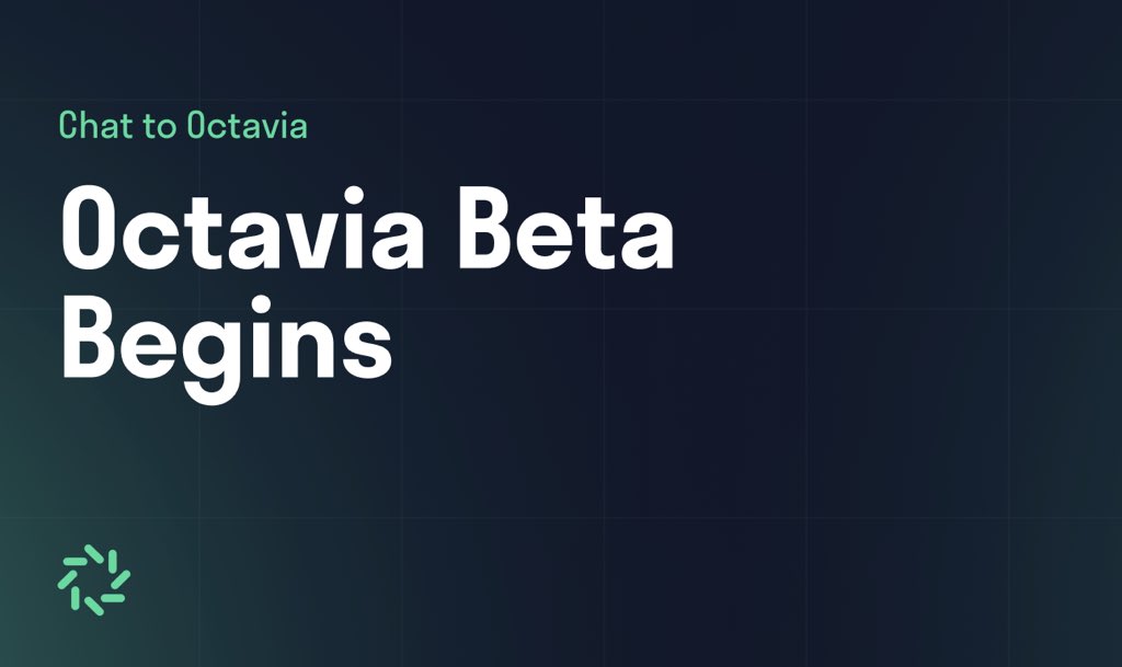 Hey Octavians, 
Octavia beta testing is now live on our discord server.

Join the fun and let’s train Octavia together 💪

🔗 discord.gg/octavia

After this testing phase, Octavia will then be available on our Telegram.

See ya! 😉 

#BetaTesting
