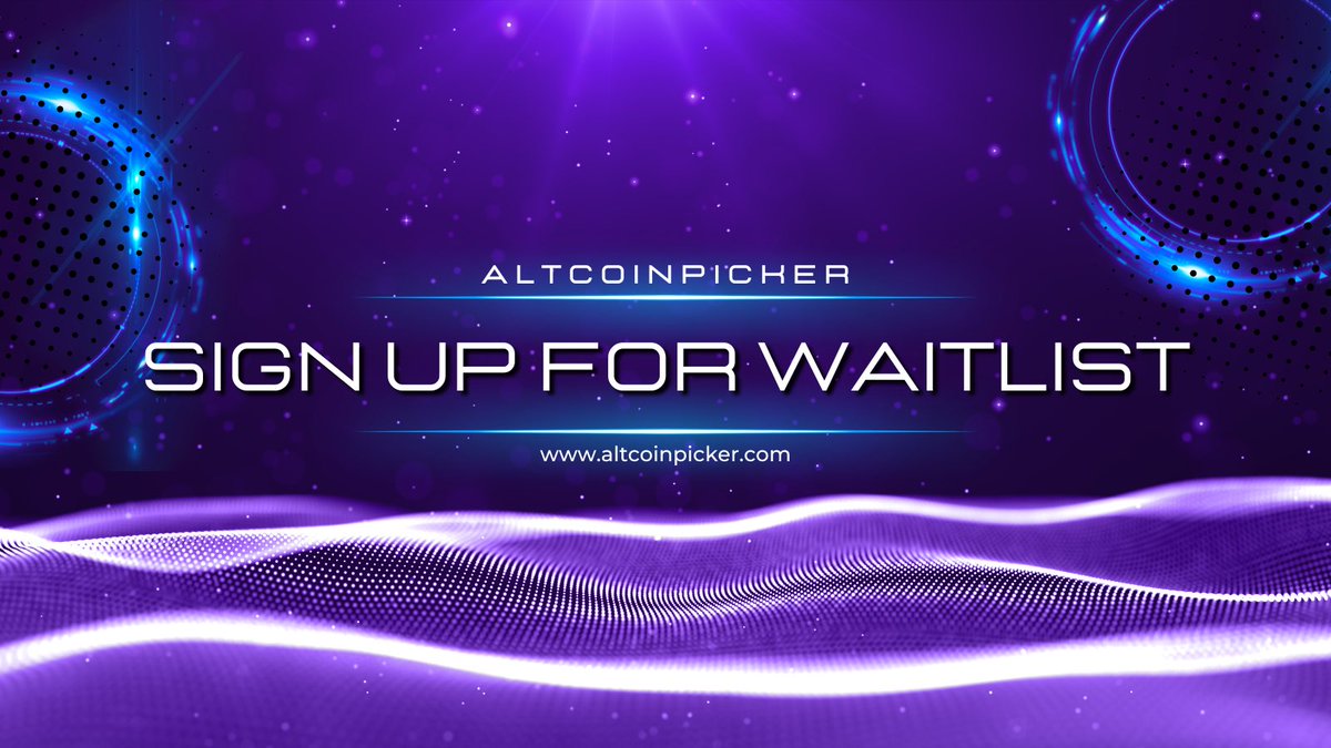 Something BIG is on its way 🤫🚀

Join now 👉 Altcoinpicker.com/waitlist
