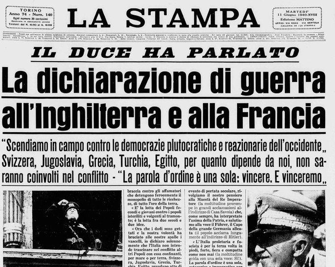 10 giugno 1940 Viene dichiarata guerra alla Francia e alla Inghilterra: l'inizio di una tragica avventura per tutto il popolo italiano