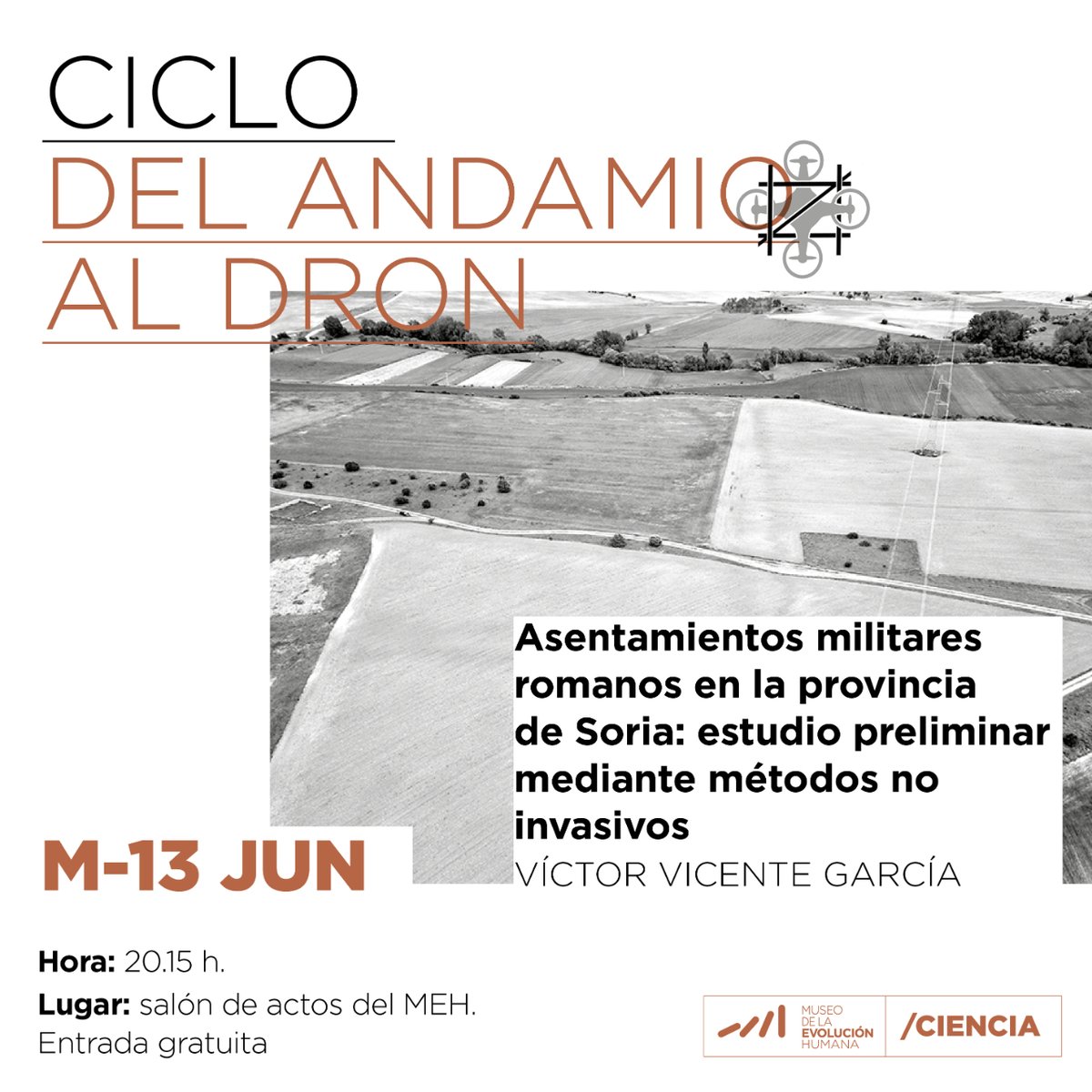 museoevolucion's tweet photo. No te pierdas este episodio del ciclo del Andamio al dron: Asentamientos militares romanos en la provincia de Soria, con Víctor Vicente García ✨

 🗓️ Martes, 13 de junio, 20:15h en el salón de actos. ¡Entrada gratuita! 💫🔎

#MEH #Atapuerca #Burgos #MuseosEspaña #EvoluciónHumana https://t.co/JIAgIBWwYf