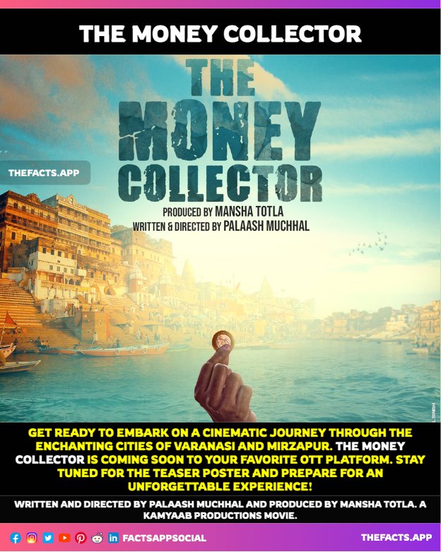 #TheMoneyCollector is coming soon to your favorite #OTT platform. A cinematic journey through the enchanting cities of #Varanasi and #Mirzapur. Written and directed by #PalaashMuchhal and produced by #ManshaTotla 🎬🎥✨ #KamyaabProductions