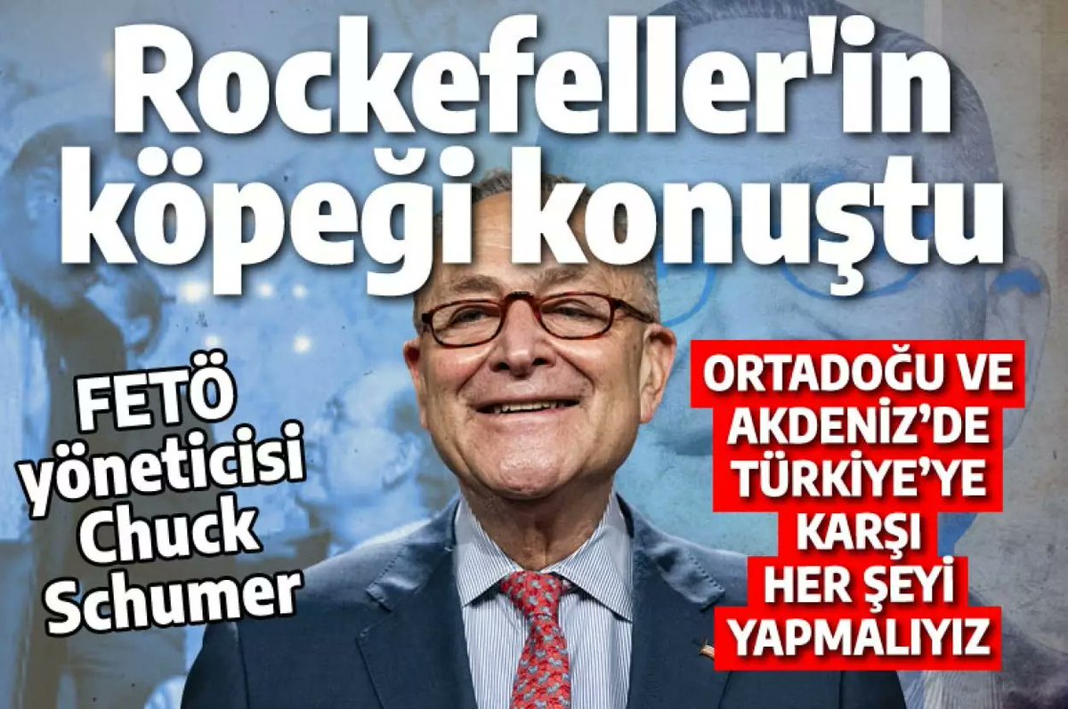 Derin Amerika'nın bilinen isimlerinden FETÖ hâmisi Senatör Chuck Schumer, bir kez daha Türkiye'yi hedef aldı.
Erdoğan yönetiminin küresel güvenlik için en büyük tehdit olduğunu ileri süren Rockefeller mutemedi Schumer; "Ortadoğu ve Doğu Akdeniz'deki Türk saldırganlığına karşı