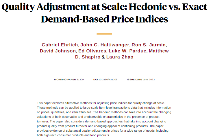 The need for quality adjustment for price indices is pervasive, from @gabriel_ehrlich, @JHaltiwanger_UM, @jarmin_ron, @djatumich, Ed Olivares, Luke W. Pardue, Matthew D. Shapiro, and Laura Zhao nber.org/papers/w31309