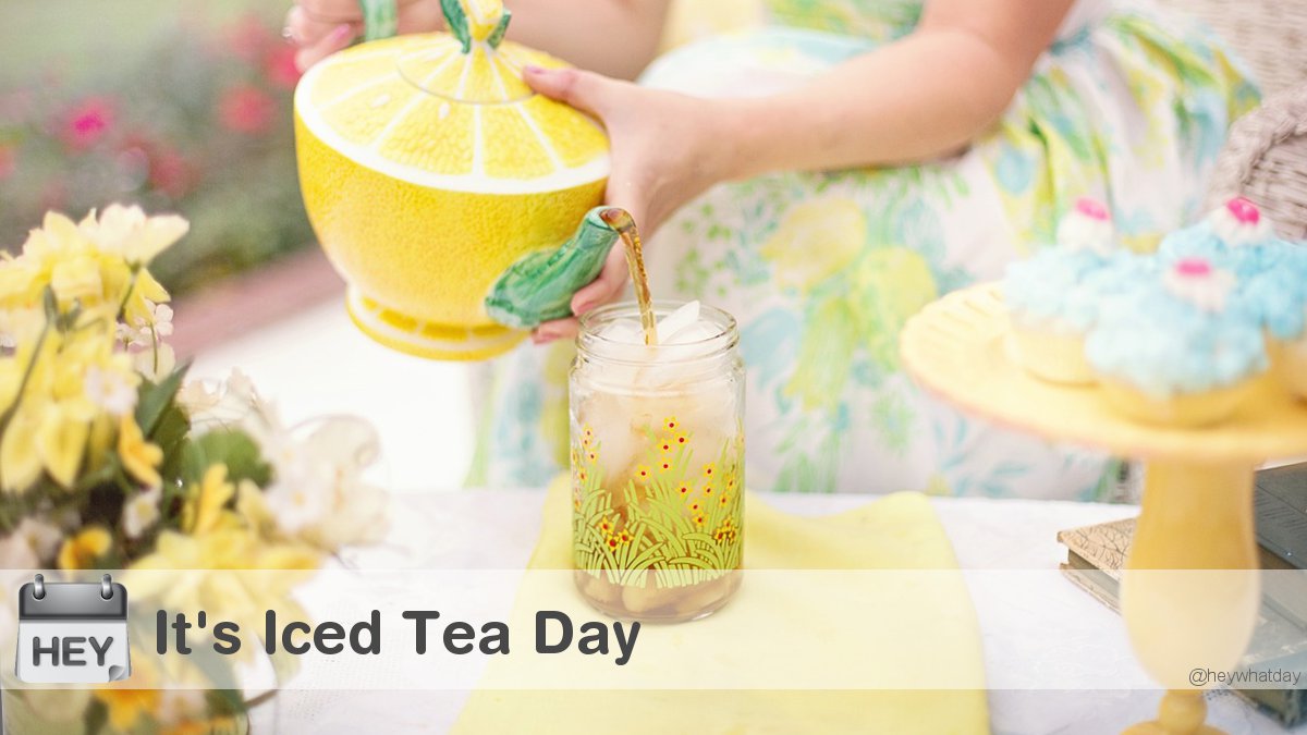 It's Iced Tea Day! 
#IcedTeaDay #NationalIcedTeaDay #Pour
