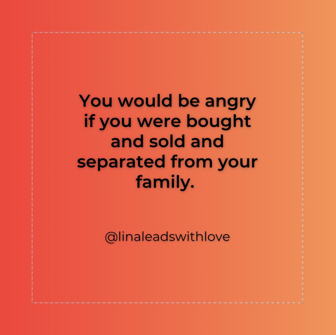Instead of telling adopted and displaced people how they should feel about a lived experience you have never had, imagine how angry you would be to be sold and bought and separated from your family. #adopteetwitter #adopteevoices #SuicidePrevention