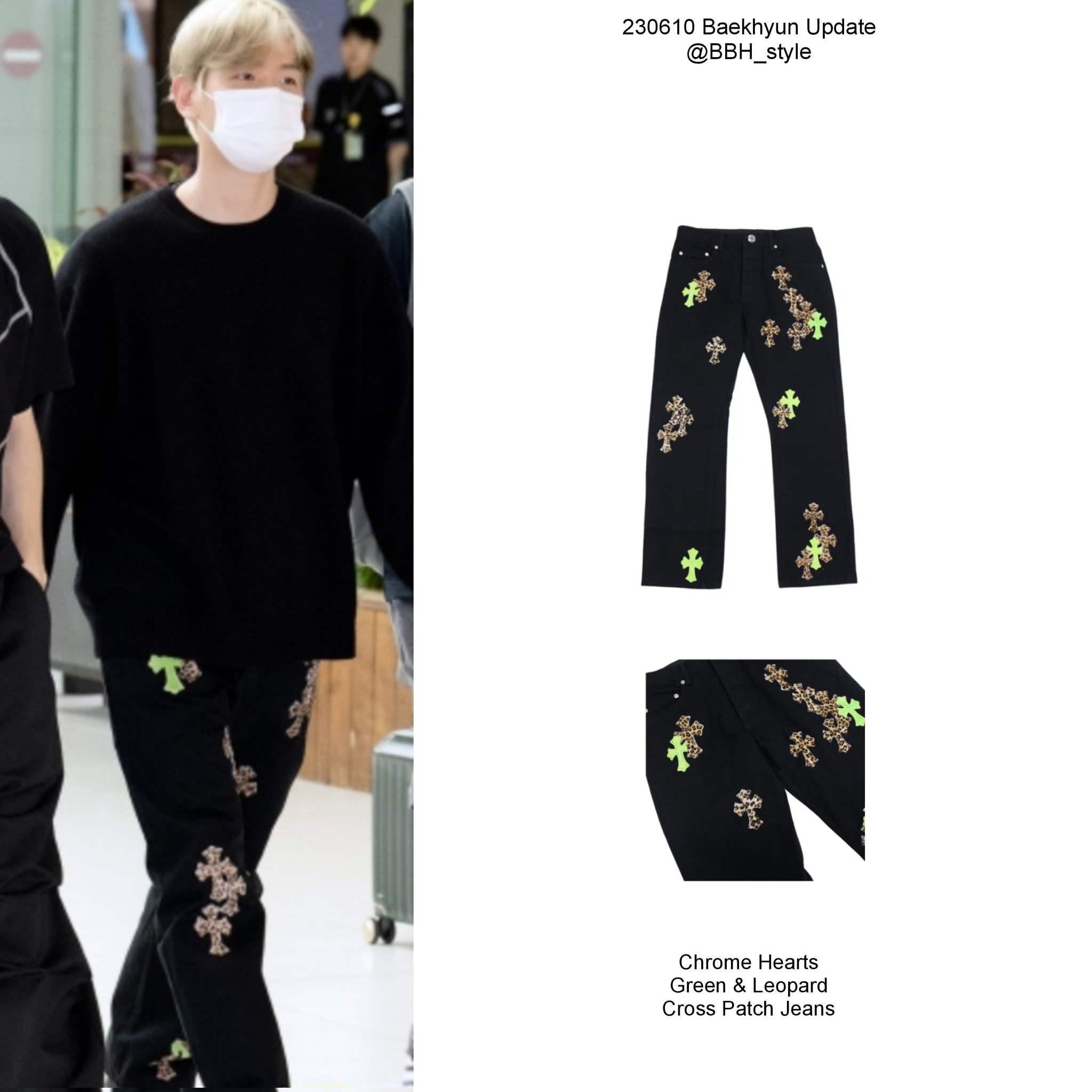 BBH STYLE on X: 230610 Baekhyun Update - Chrome Hearts Green & Leopard  Cross Patch Jeans #백현 @B_hundred_Hyun  / X