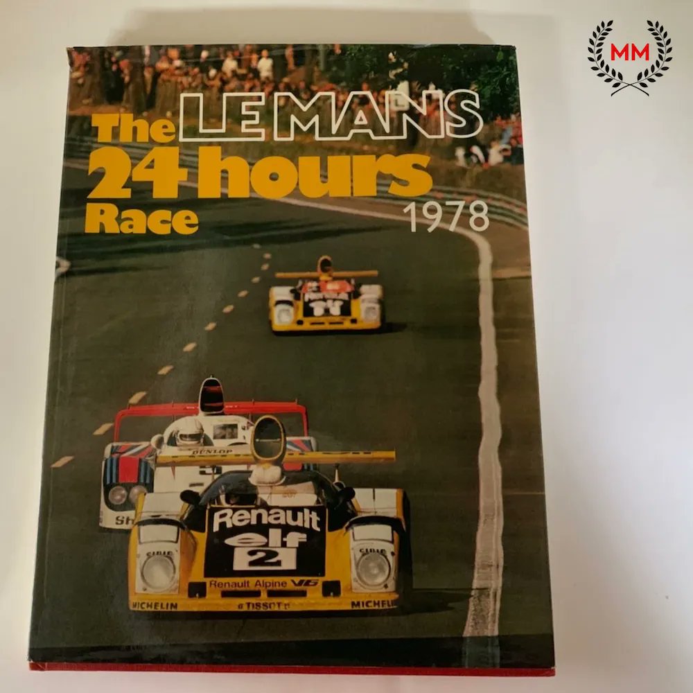 The Le Mans 24 Hour Race 1978 by C Moity & J M Teissedrer  

buff.ly/2ymb59P 

#motorsport #memorabilia #motorsportmemorabilia #f1 #formula1 #lemans #lamans24 #mclaren #mclarenf1 #mclarenf1gtr