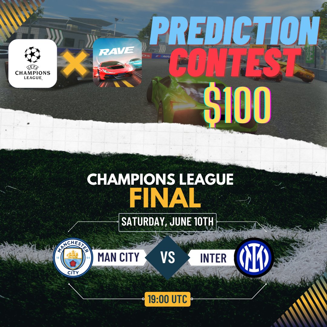 Esports supports Sports - PREDICTION CONTEST

The #ChampionsLeague Final <a href="/ManCity/">Manchester City</a> x <a href="/Inter/">Inter ⭐⭐</a> is coming!

#Rave hosts a contest to support #UEFA!

🏆$100 USDT | 4 WINNERS:
1️⃣Follow <a href="/ravegamenft/">Rave | Alpha Test Live Now</a>
2⃣RT, Like, Predict correctly score in first 90 mins👇

🏆10 WL for lucky followers