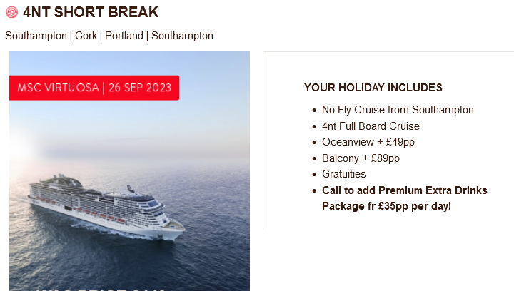 4 night short break cruise
Depart 26 SEP 23
No fly cruise from Southampton visiting Cork & Portland
MSC Virtuosa
Prices start from £349pp

holidaystravelmore.co.uk
Message for information

#Ireland #cruise #holiday #shortbreak #getaway
