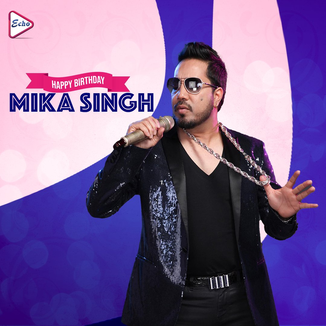 Happy Birthday Mika Singh 