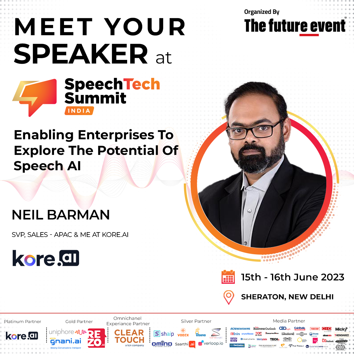 sts_series's tweet photo. Join @TheFutureEvent1 in welcoming  Neil Barman, SVP, Sales - APAC &amp; ME at @koredotai as a Speaker for the SpeechTech Summit.        

To learn more about the Summit, visit: https://t.co/aQTCreZk4O

#thefutureevent #speechtechsummit #STSIndia #sts2023 #b2b #AI https://t.co/Ca5NSzL8Gr