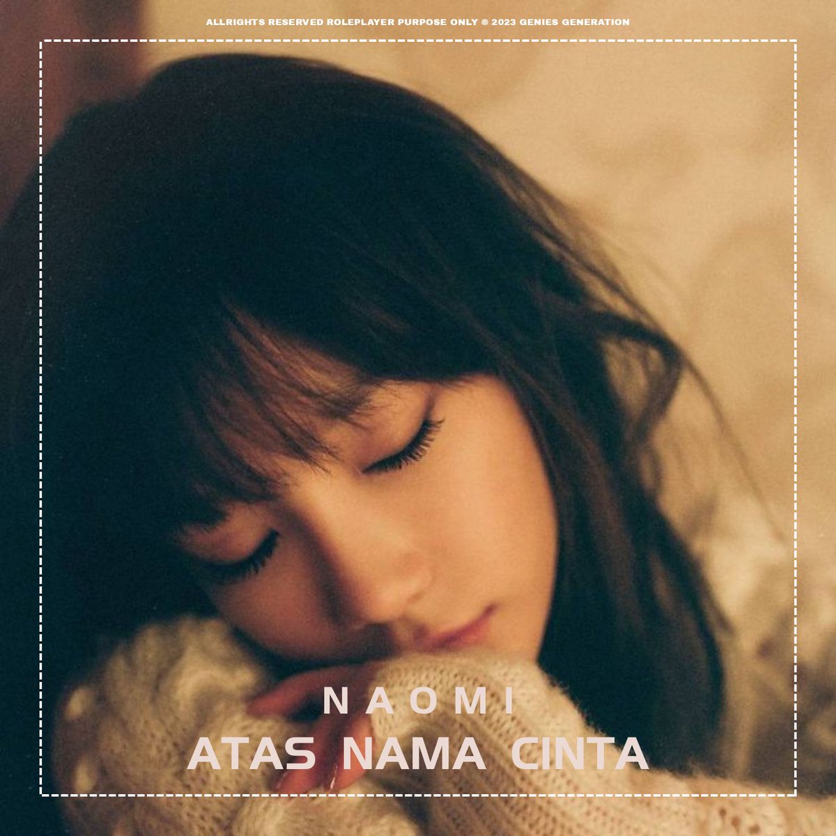 GENIESGEN's tweet photo. ㅤㅤ
ㅤㅤ ㅤC O M I N G
ㅤㅤ ㅤㅤㅤ ㅤS O O N • • •ㅤㅤ
ㅤㅤ ㅤ
ㅤㅤㅤㅤ ❝𝑀𝑦 𝑙𝑜𝑣𝑒 𝑗𝑢𝑠𝑡 𝑓𝑜𝑟 𝑦𝑜𝑢.❞
ꕥ
ㅤㅤ ㅤ
ꕥ
ㅤㅤ ㅤ
ꕥ
ㅤ
#NAOMI
#GENIESGENERATION
#FIRSTSINGLE
#ATASNAMACINTAㅤ ㅤ https://t.co/EbrEzVMV6c