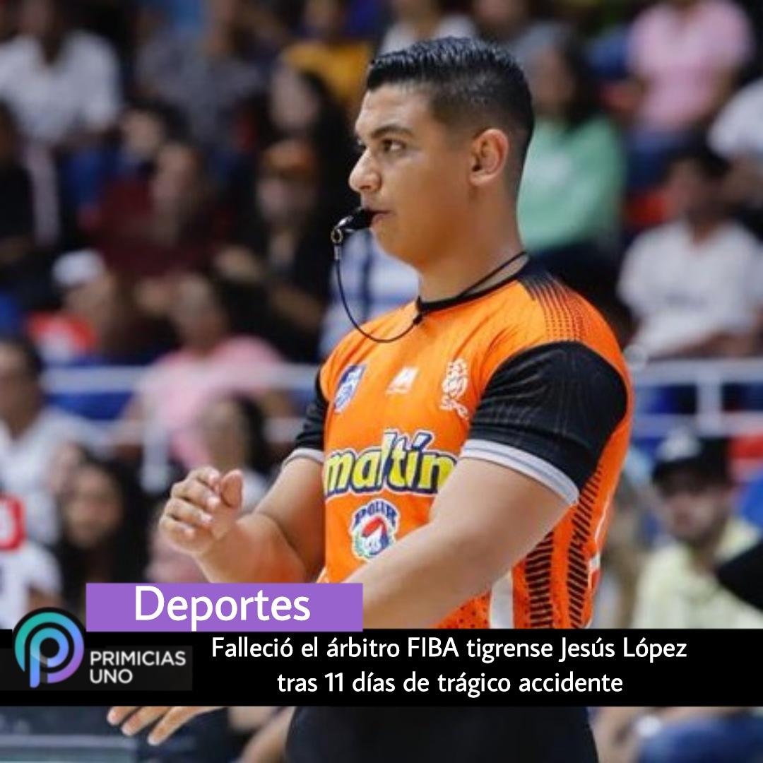 primicias_uno's tweet photo. Este viernes 9 de julio, se conoció que en horas de la tarde perdió la vida el Árbitro de la  @fiba el tigrense Jesús López, tras permanecer 11 días en terapia intensiva, luego de sufrir un trágico accidente de tránsito.

https://t.co/GhESKZM9KU https://t.co/6zp6Dkuw3H