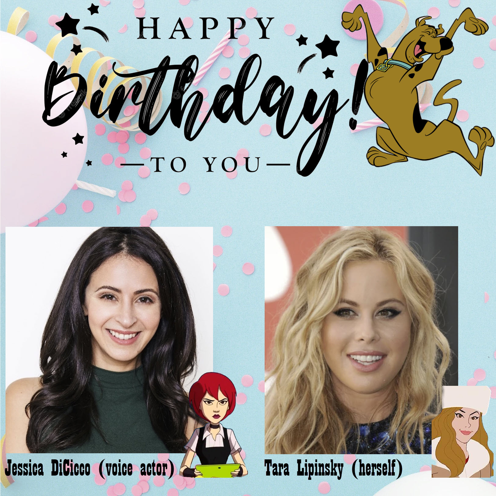 June 10 -  HAPPY BIRTHDAY Jessica DiCicco
Tara Lipinsky 