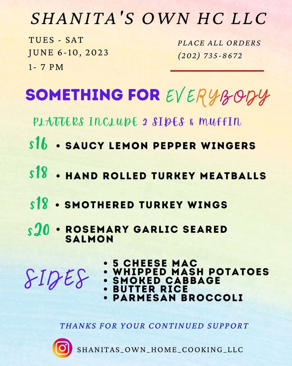Today is the last day of Shanita's OWN HC LLC's 'Something for Everybody' menu. Check out the menu & photos, then call/text to place your order.  #somethingforeverybody 
 #shanitasownhomecookingllc #dceats #dc #dmv #supportsmallbusiness #supportwomenbusiness